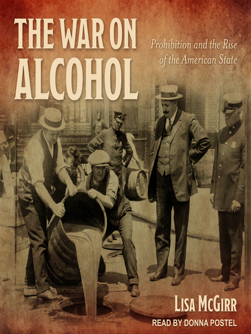 Title details for The War on Alcohol by Lisa McGirr - Available